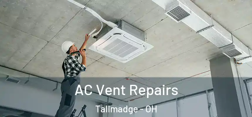  AC Vent Repairs Tallmadge - OH