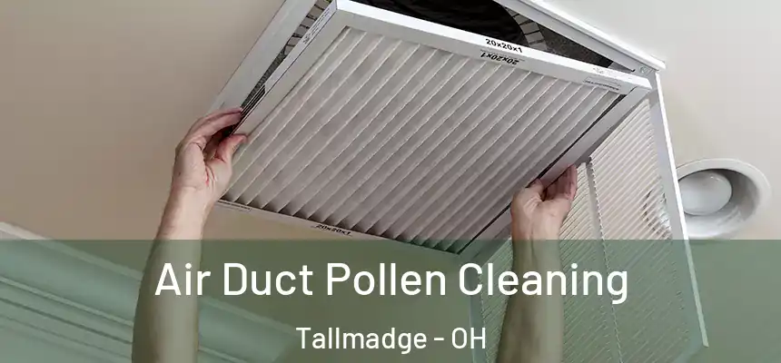  Air Duct Pollen Cleaning Tallmadge - OH