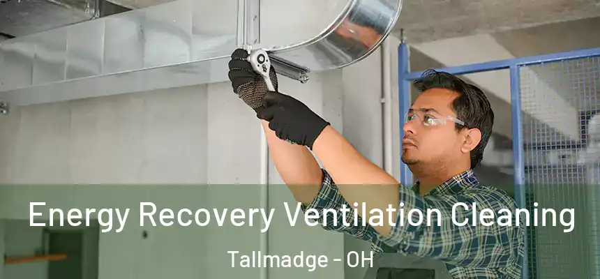  Energy Recovery Ventilation Cleaning Tallmadge - OH