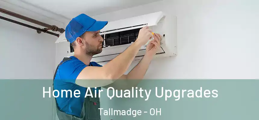  Home Air Quality Upgrades Tallmadge - OH
