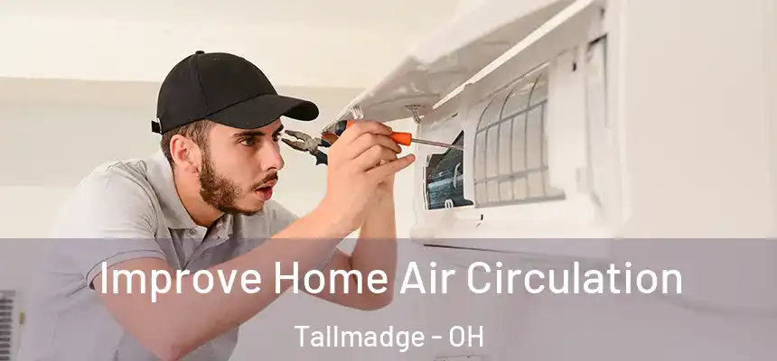  Improve Home Air Circulation Tallmadge - OH
