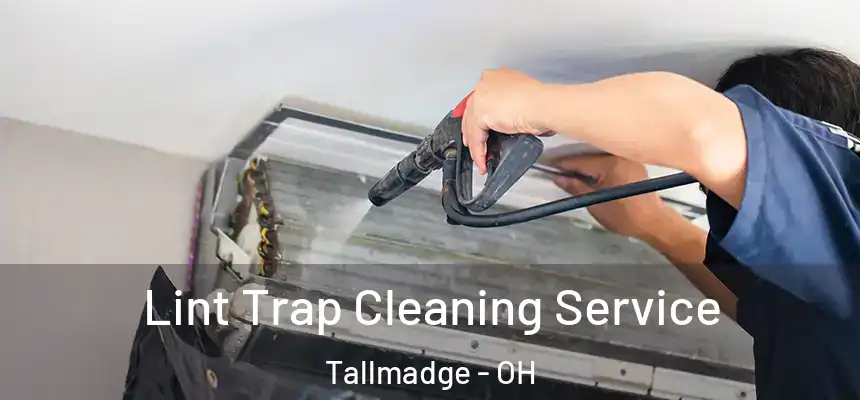  Lint Trap Cleaning Service Tallmadge - OH